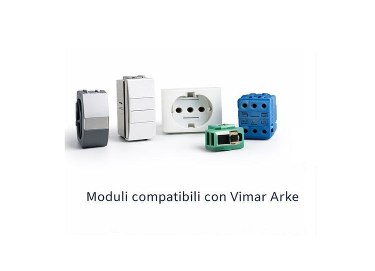 Moduli elettrici compatibili con Vimar Arke