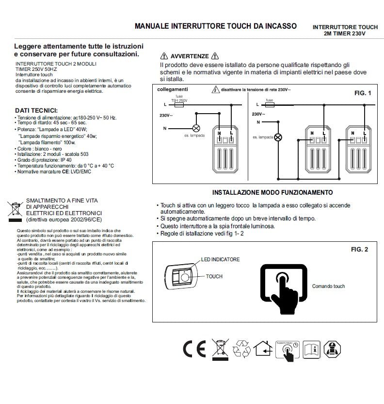 Interruttore touch timer 2 moduli compatibile con BTicino Living Light e Living International - modulo da incasso per supporto e placca compatibile